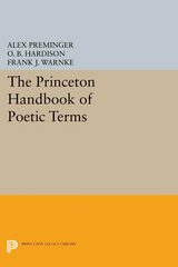 The Princeton Handbook of Poetic Terms - 