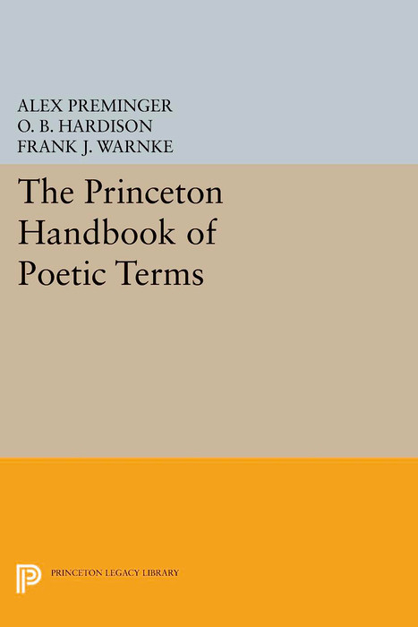 The Princeton Handbook of Poetic Terms - 