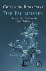 Der Fallmeister - Christoph Ransmayr