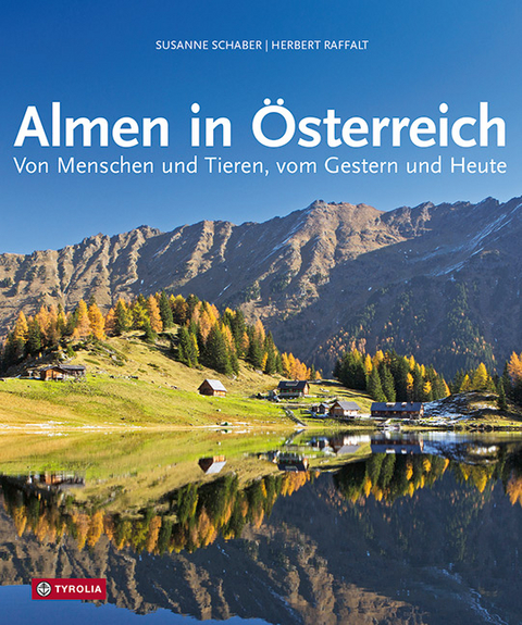 Almen in &Ouml;sterreich - Susanne Schaber