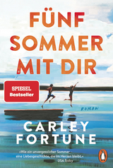 F&uuml;nf Sommer mit dir - Carley Fortune