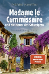 Madame le Commissaire und die Mauer des Schweigens - Pierre Martin