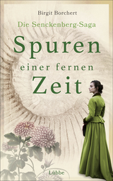 Spuren einer fernen Zeit - Birgit Borchert