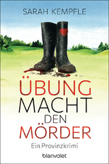 &Uuml;bung macht den M&ouml;rder - Sarah Kempfle