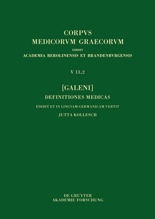 [Galeni] Definitiones medicae / [Galen] Medizinische Definitionen