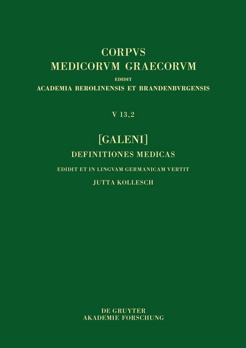 [Galeni] Definitiones medicae / [Galen] Medizinische Definitionen - 