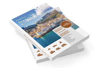 Rundreise – Spanische Mittelmeerküste in 17 Tagen