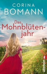 Das Mohnbl&uuml;tenjahr - Corina Bomann