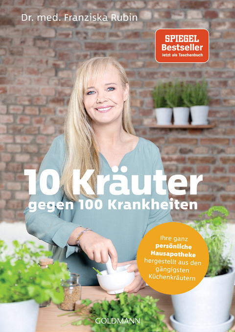 10 Kr&auml;uter gegen 100 Krankheiten - Franziska Rubin