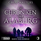 Die Chroniken der &Acirc;laburg - Greg Walters