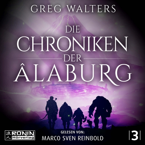 Die Chroniken der &Acirc;laburg - Greg Walters