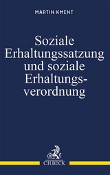 Soziale Erhaltungssatzung und soziale Erhaltungsverordnung - Martin Kment