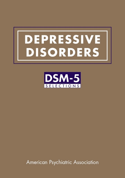 Depressive Disorders -  American Psychiatric Association