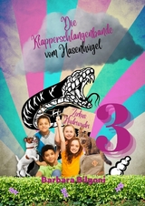 Die Klapperschlangenbande vom Hasenh&uuml;gel 3 - Barbara Bilgoni