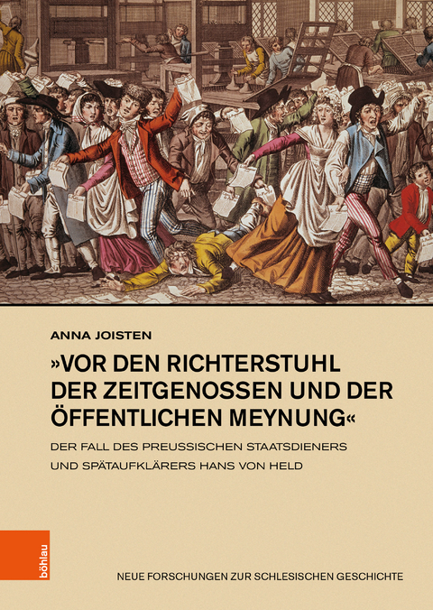 &raquo;vor den Richterstuhl der Zeitgenossen und der &ouml;ffentlichen Meynung&laquo; - Anna Joisten