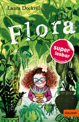 Flora - Laura Dockrill
