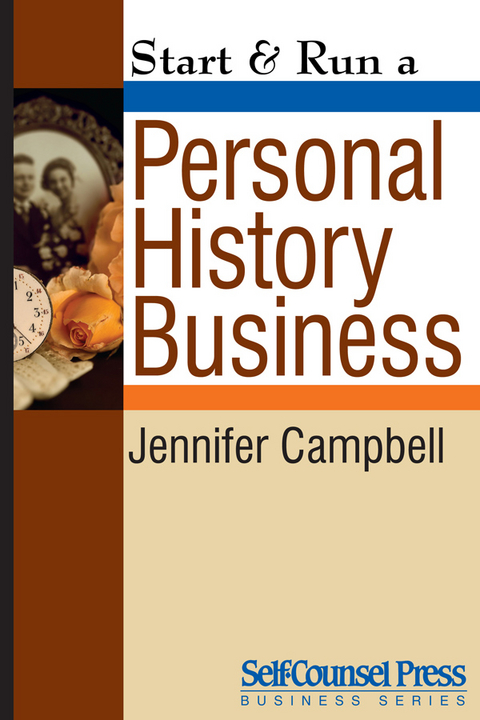 Start & Run a Personal History Business - Jennifer Campbell