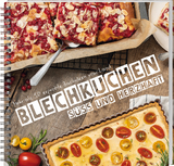 Blechkuchen: s&uuml;&szlig; und herzhaft - 