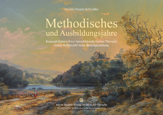 Methodisches und Ausbildungsjahre