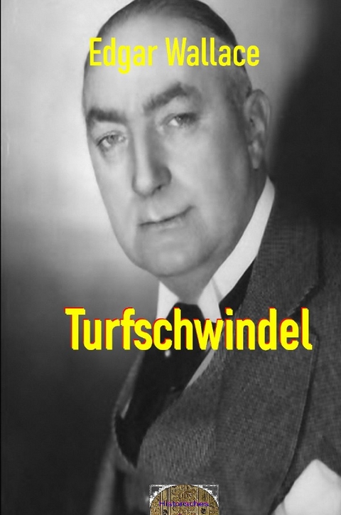 Illustrierte Edgar-Wallace-Reihe / Turfschwindel - Edgar Wallace