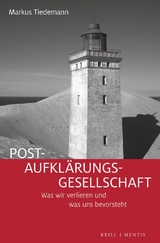 Post-Aufkl&auml;rungs-Gesellschaft - Markus Tiedemann