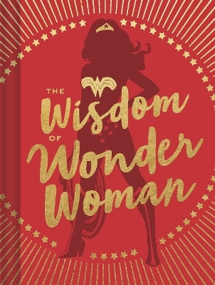 The Wisdom of Wonder Woman -  DC Comics