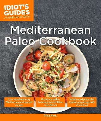 Mediterranean Paleo Cookbook - Molly Pearl