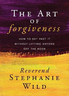 The Art of Forgiveness