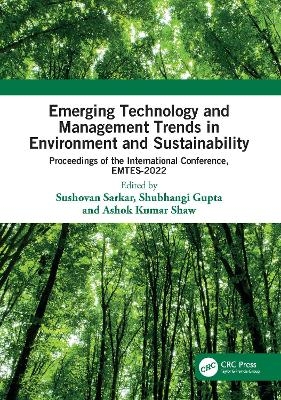 Emerging Technology and Management Trends in Environment and Sustainability - 