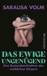 Das ewige Ungen&uuml;gend - Saralisa Volm