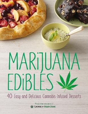 Marijuana Edibles - Laurie Wolf, Mary Thigpen