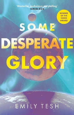 Some Desperate Glory - Emily Tesh