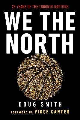 We the North - Doug Smith