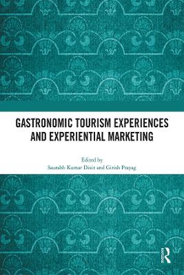 Gastronomic Tourism Experiences and Experiential Marketing