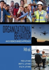 Organizational Behavior - Luthans, Fred; Luthans, Brett C.; Luthans, Kyle W.