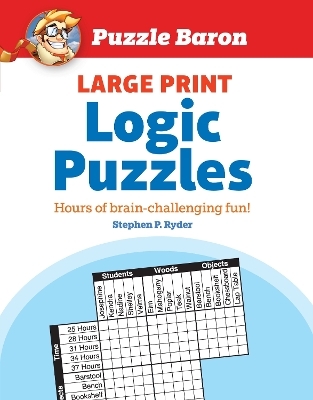 Puzzle Baron's Large Print Logic Puzzles - Puzzle Baron