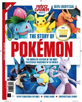 Retro Gamer Presents The Story of Pokemon: The Complete History of the Most Successful Franchise in the World, Every Generation Explained -  Future