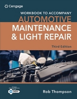 Student Workbook for Automotive Maintenance & Light Repair - Thompson, Rob