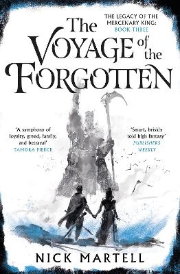 The Voyage of the Forgotten - Nick Martell