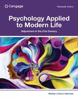 Psychology Applied to Modern Life - Weiten, Wayne; Dunn, Dana; Hammer, Elizabeth