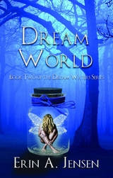 Dream World - Erin a Jensen