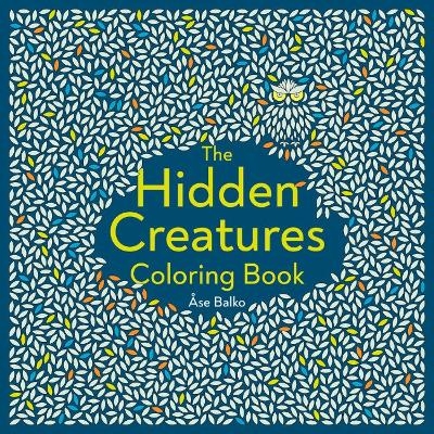 The Hidden Creatures Coloring Book - &Aring;se Balko