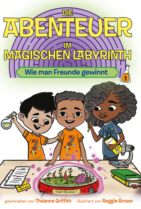 Die Abenteuer im Magischen Labyrinth - Theanne Griffith