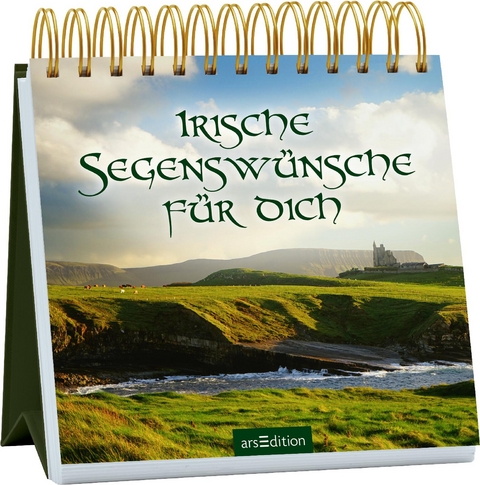 Irische Segensw&uuml;nsche f&uuml;r dich
