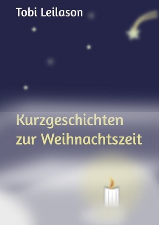 Kurzgeschichten zur Weihnachtszeit