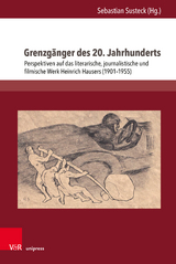 Grenzg&auml;nger des 20. Jahrhunderts - 