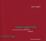 Glossen gegen Gott - Marko Pogačar
