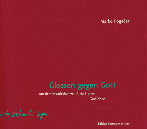 Glossen gegen Gott - Marko Pogačar