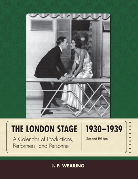 London Stage 1930-1939 -  J. P. Wearing