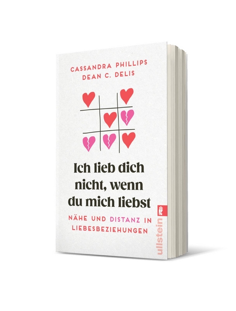 Ich lieb' dich nicht, wenn du mich liebst - Cassandra Phillips, Dean C. Delis